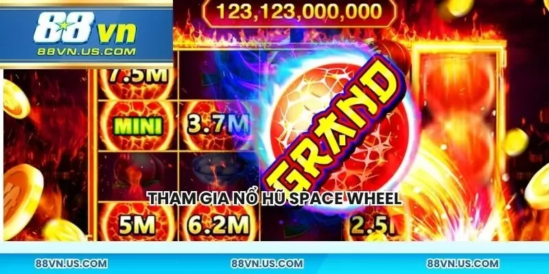 Tham gia nổ hũ Space Wheel